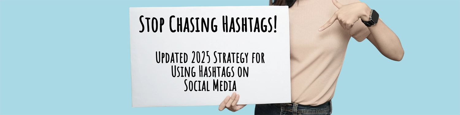 Hashtag Strategy 2025 - creative marketing solutions, Flood Your Zone