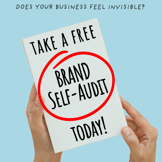 Take a FREE Brand Self Audit for your Small Business