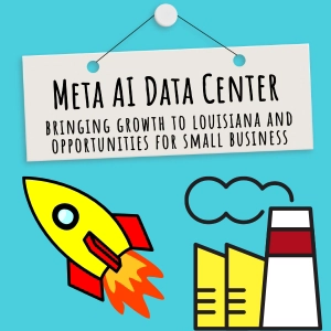 Meta AI Data Center Coming to Louisiana and the Small Business Opportunities